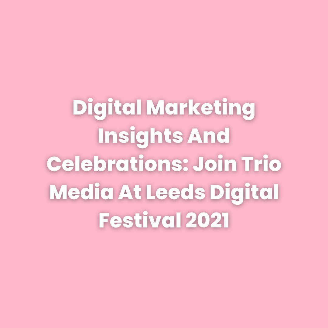 leeds digital marketing festival