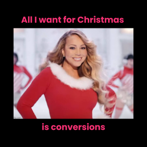 Comedic meme showing Mariah Carey from her hit song "All I Want for Christmas Is You"