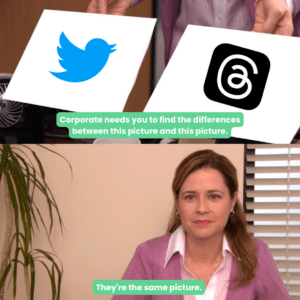 Twitter vs Threads depicted in The Office meme featuring Pam.