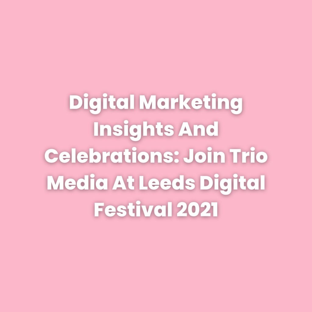 leeds digital marketing festival